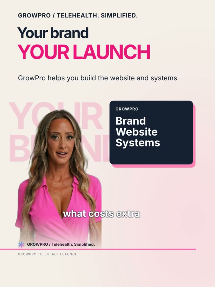 Your brand, your launch. GrowPro reel